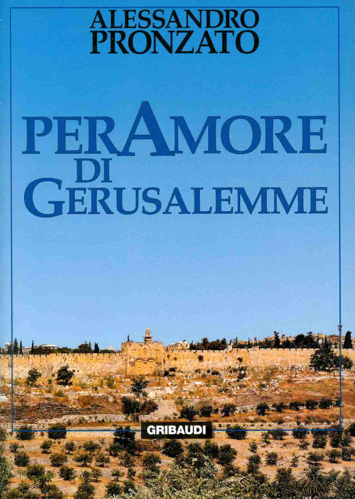 Per amore di Gerusalemme