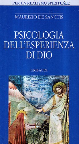 Maurizio De Sanctis - Psicologia dell'esperienza di Dio