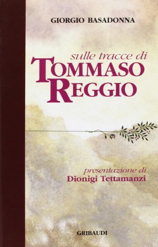 G. Basadonna - Sulle tracce di Tommaso Reggio