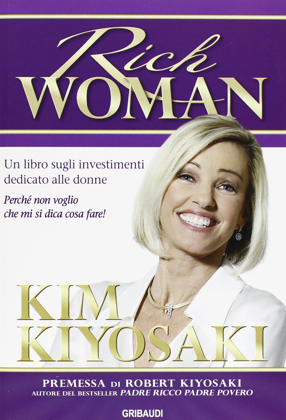 Kim Kiyosaki - Rich woman