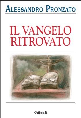 Il Vangelo ritrovato - Clicca l'immagine per chiudere