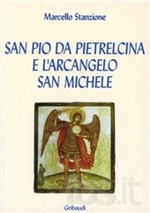 Marcello Stanzione - San Pio da Pietrelcina...