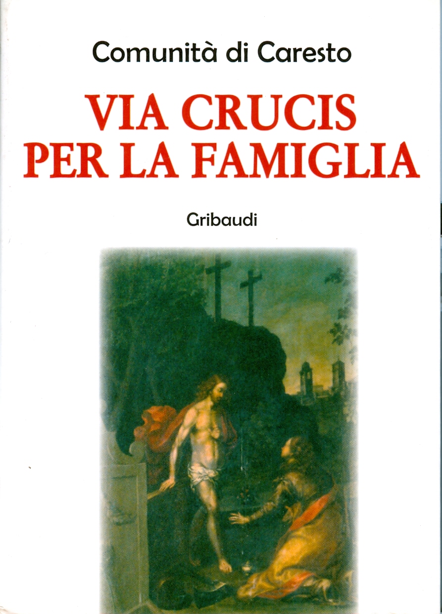 Comunità di Caresto - Via Crucis per la famiglia