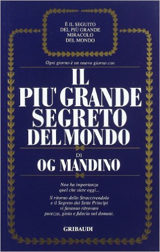 Og Mandino - Il più grande segreto del mondo - Clicca l'immagine per chiudere