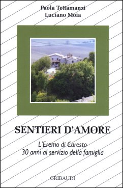 Comunità di Caresto - Sentieri d'amore