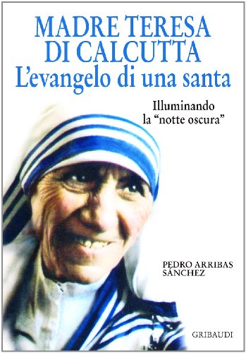 P.Arribas Sanchez - Madre Teresa di Calcutta