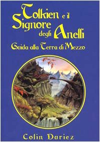 Colin Duriez - Tolkien e il Signore degli Anelli - Clicca l'immagine per chiudere