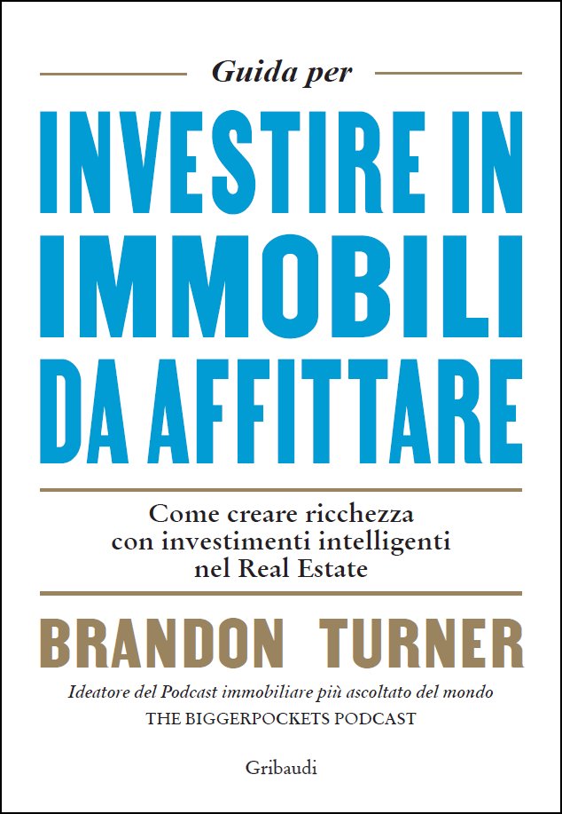 Brandon Turner - Guida per investire in immobili da affittare
