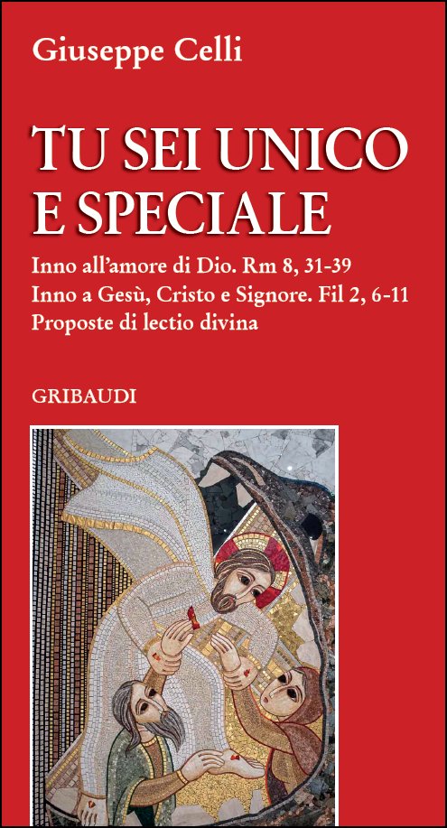 Giuseppe Celli - Tu sei unico e speciale - Clicca l'immagine per chiudere