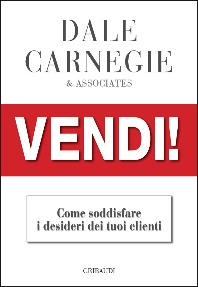 Dale Carnegie - Vendi!