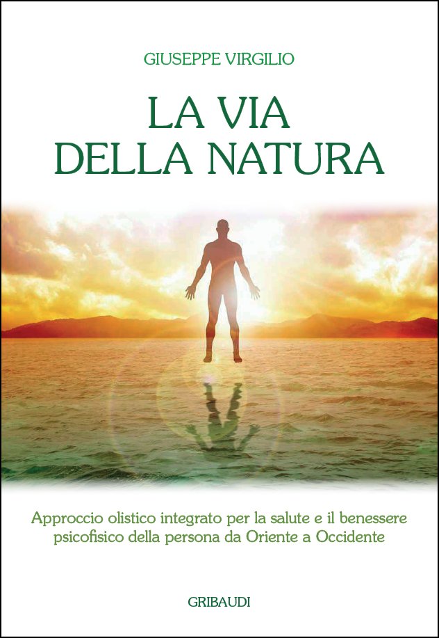 Giuseppe Virgilio - La via della natura