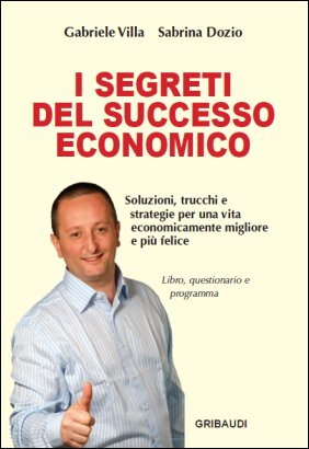 G. Villa, S. Dozio - I segreti del successo economico