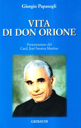 Giorgio Papasogli - Vita di don Orione